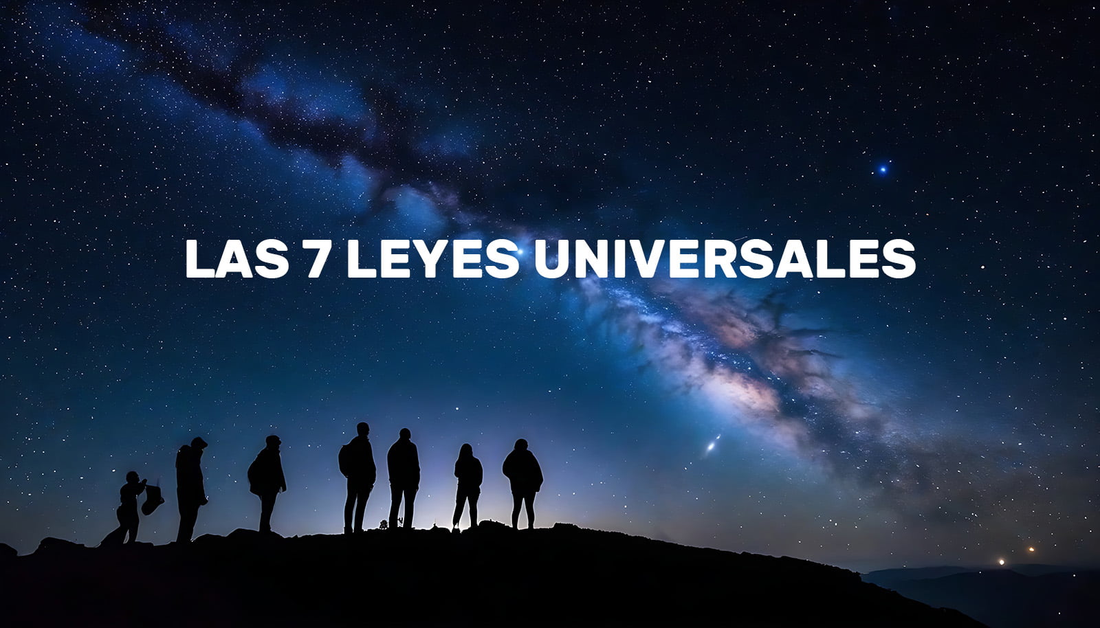 LAS 7 LEYES UNIVERSALES - Escuela Consciente